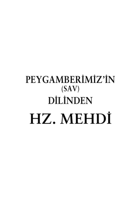 Peygamberimizin Dilinden Hazreti Mehdi